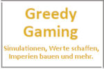 Online Spiele Lk. Freising - Simulationen - Greedy Gaming